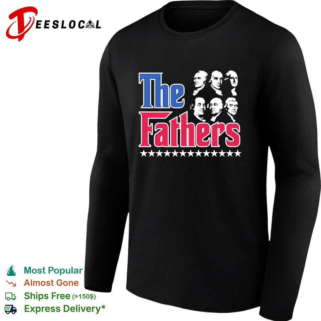 Alexander Hamilton George Washington Benjamin Franklin The Fathers shirt