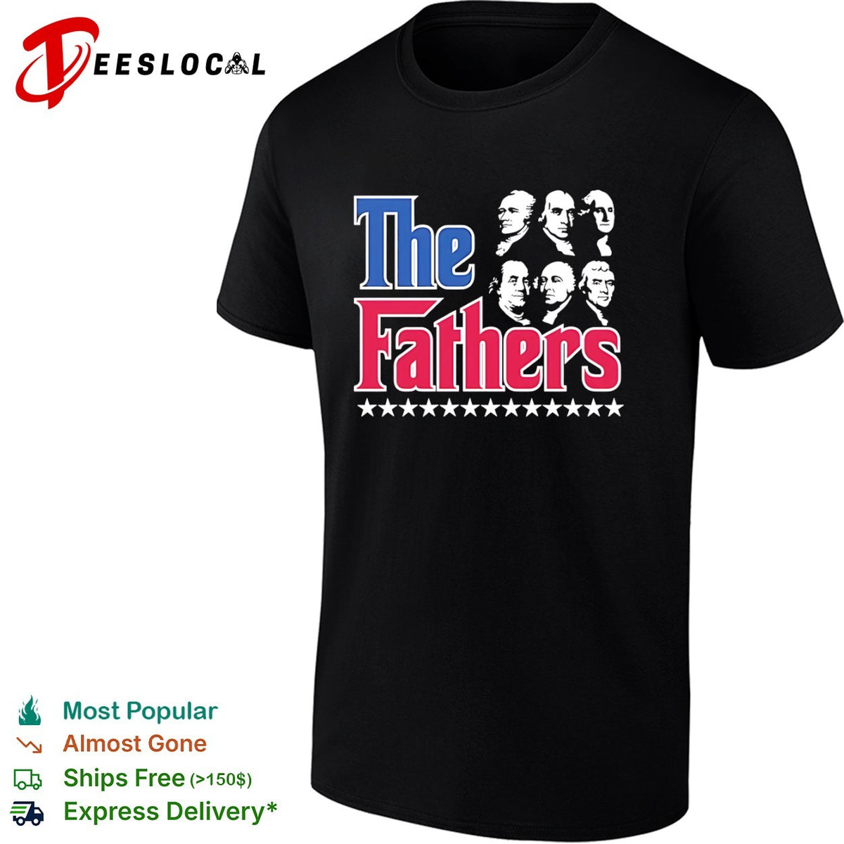 Alexander Hamilton George Washington Benjamin Franklin The Fathers shirt