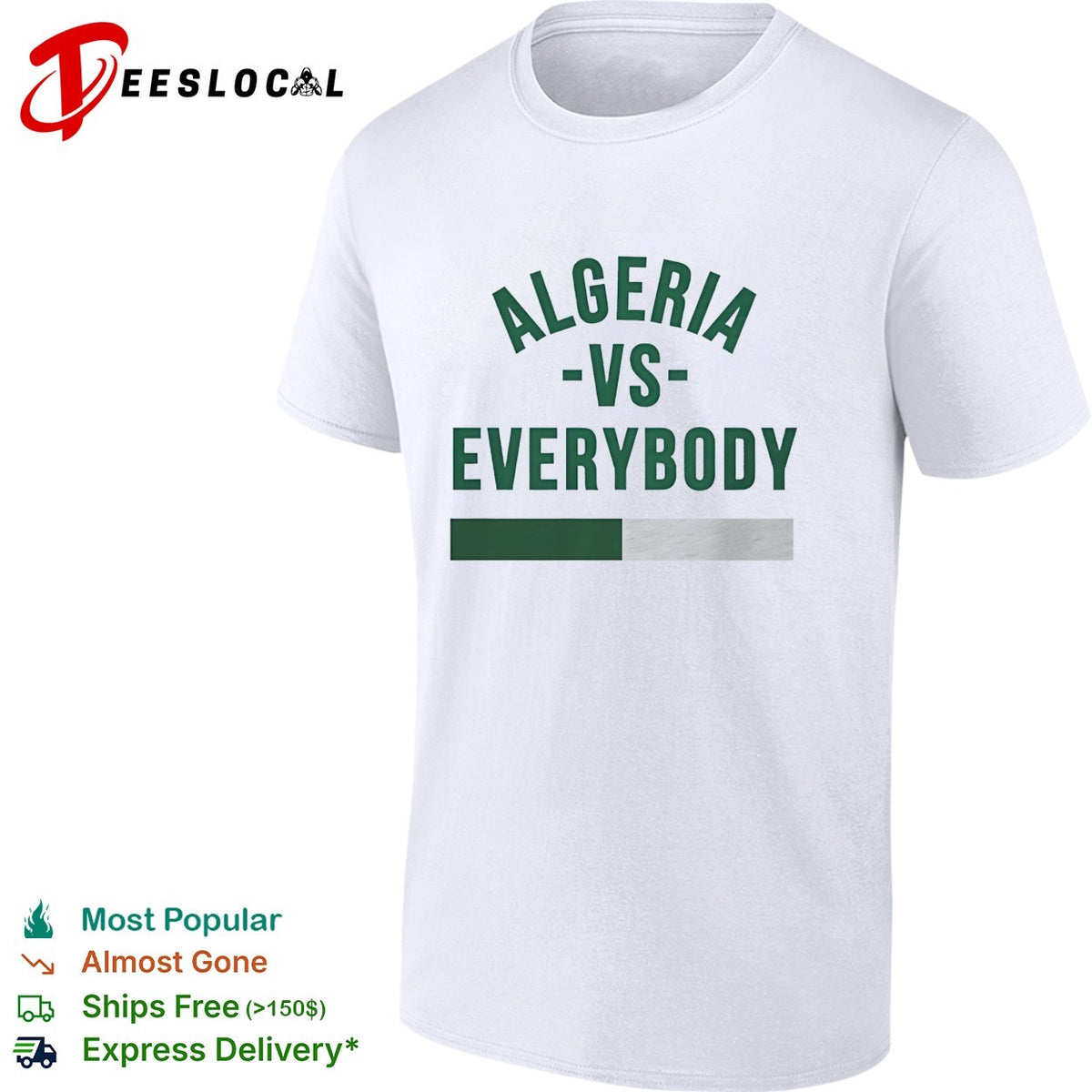 Algeria vs everybody flag soccer pride shirt