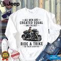 All Men Created Equal Best Ride A Trike Retro Eighties Motorcycle Men Shirt