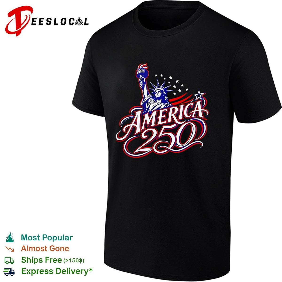 America 250 Statue of Liberty Torch Stars Stripes Red White and Blue Patriot shirt