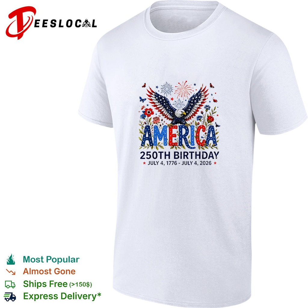 America 250th birthday July 4 1776 to 2026 eagle floral patriotic shirt