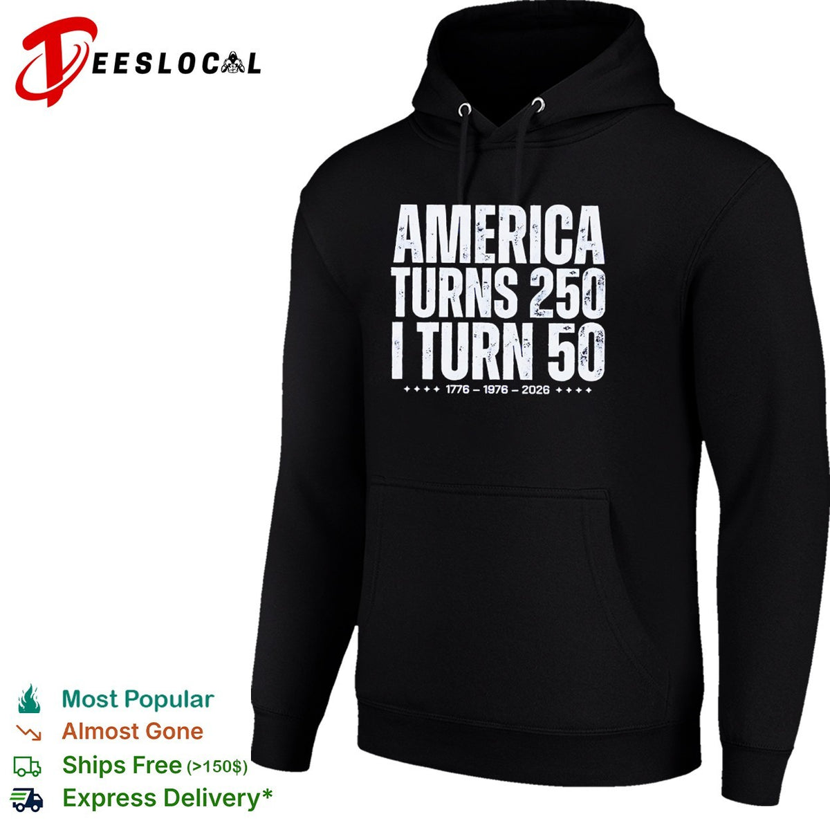 America Turns 250 I Turn 50 1776 1976 2026 shirt