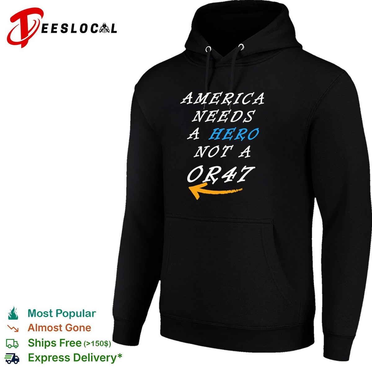 America needs a hero not a OR47 Donald Trump 2024 presidential campaign shirt