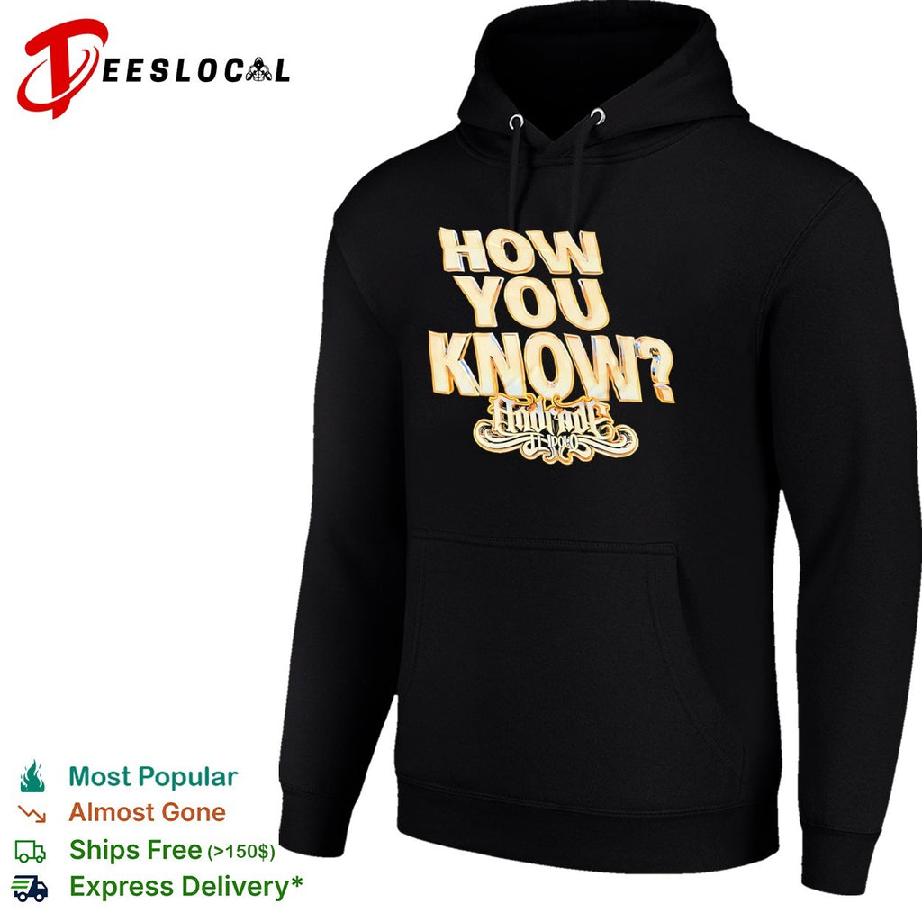 Andrade El Idolo How You Know AEW Wrestling Professional Wrestling shirt