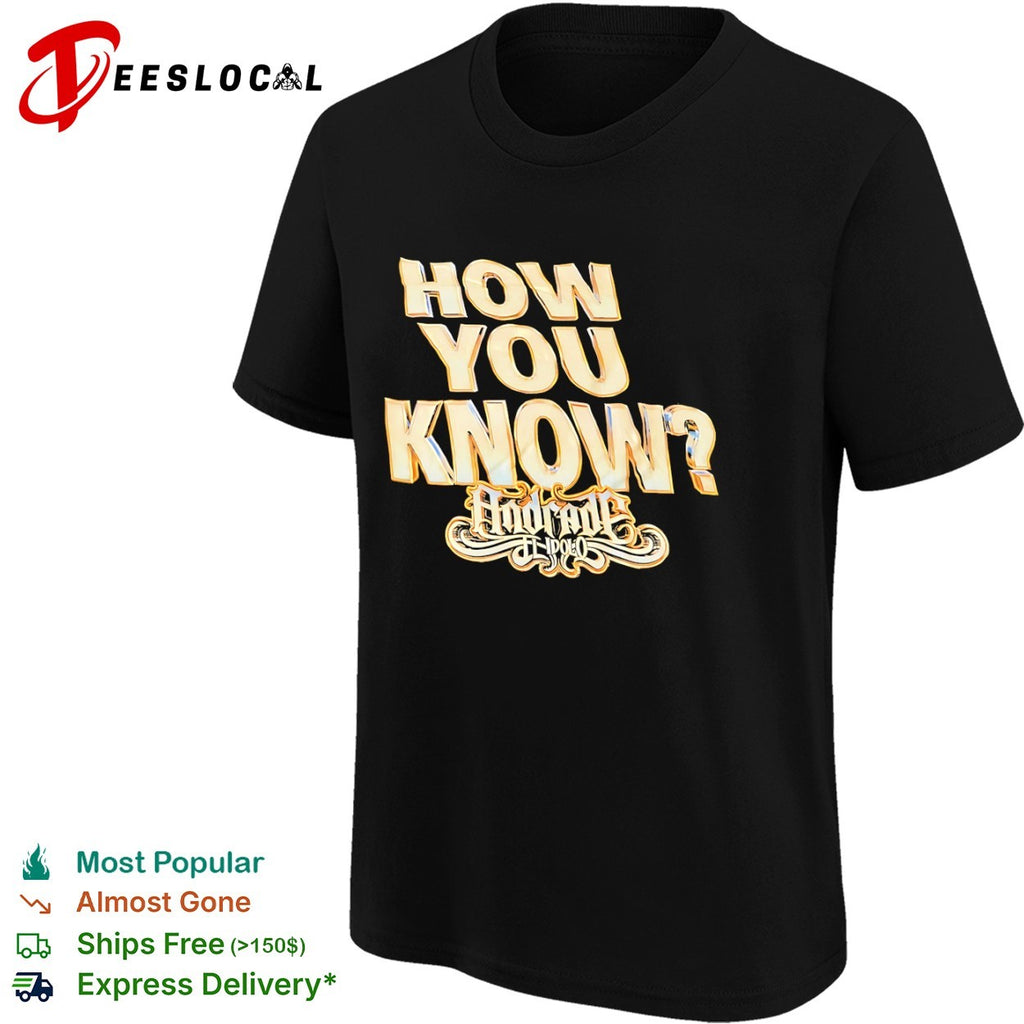 Andrade El Idolo How You Know AEW Wrestling Professional Wrestling shirt