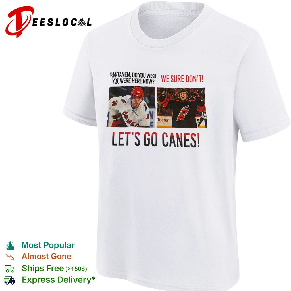Andrei Svechnikov Carolina Hurricanes NHL Rantanen Do You Wish We Sure Don’t Shirt