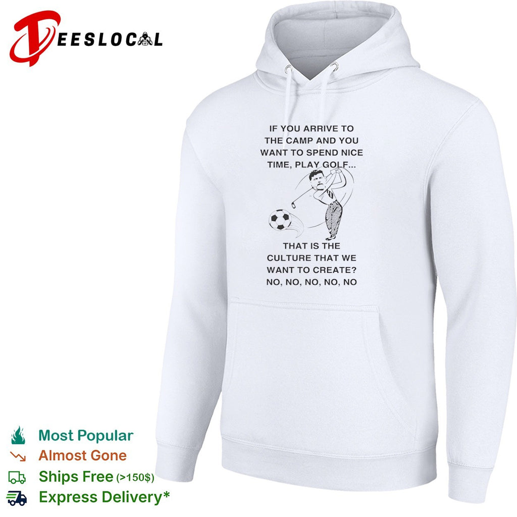 Ange Postecoglou Tottenham Hotspur play golf that is the culture we want to create shirt