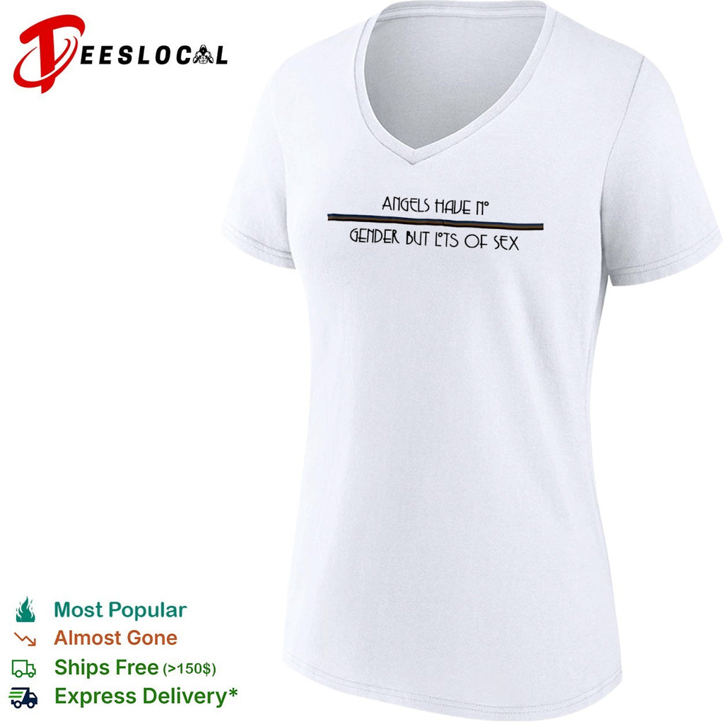 Angels have no gender but lots of sex shirt