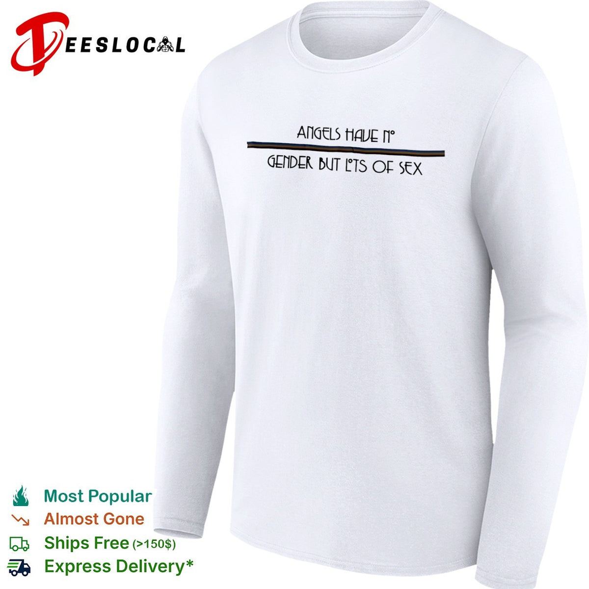 Angels have no gender but lots of sex shirt