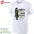 Annie Oakley I ain’t afraid to love a man or fight him either signature quote shirt
