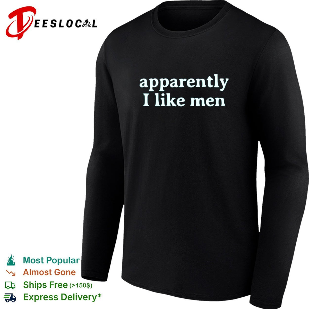Apparently I like men shirt