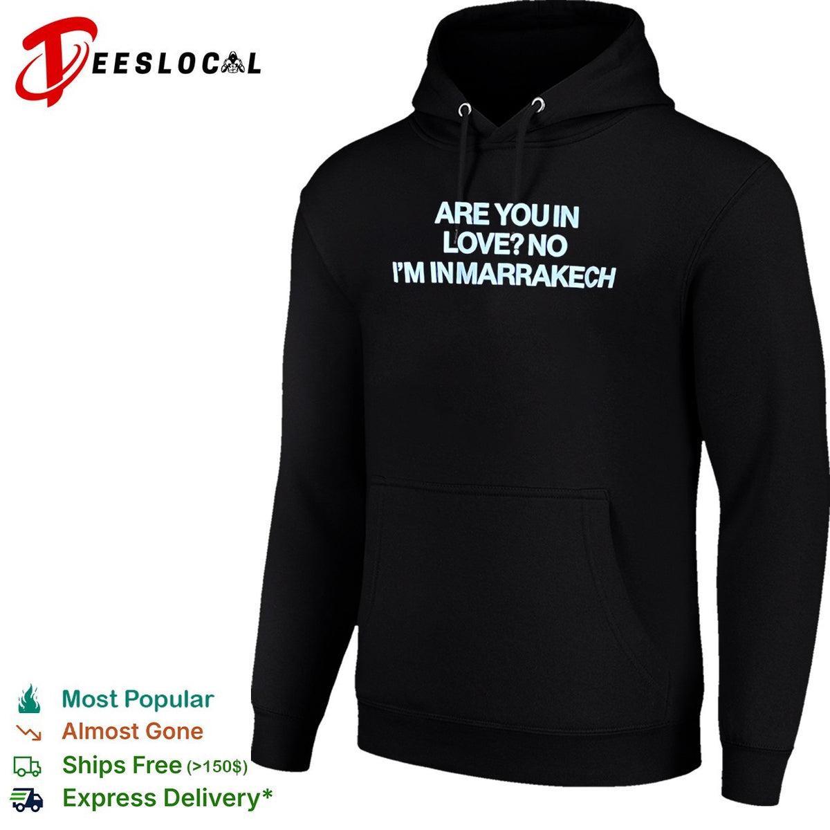 Are you in love no I am in Marrakech shirt