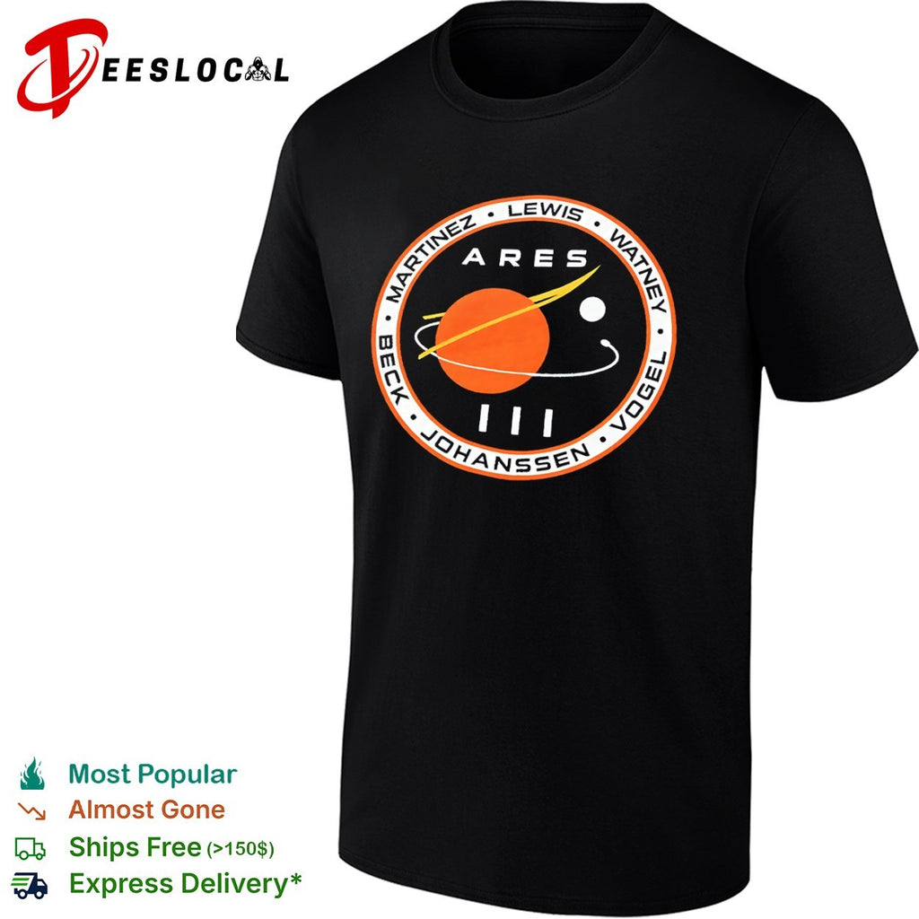 Ares III Mission Martinez Lewis Watney Vogel Johanssen Beck Patch NASA Sci Fi shirt