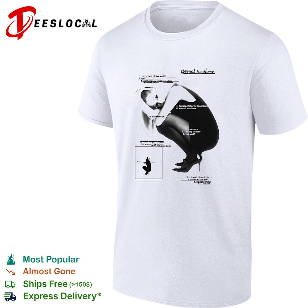 Ariana Grande eternal sunshine tracklist intro bye don’t wanna break up again shirt