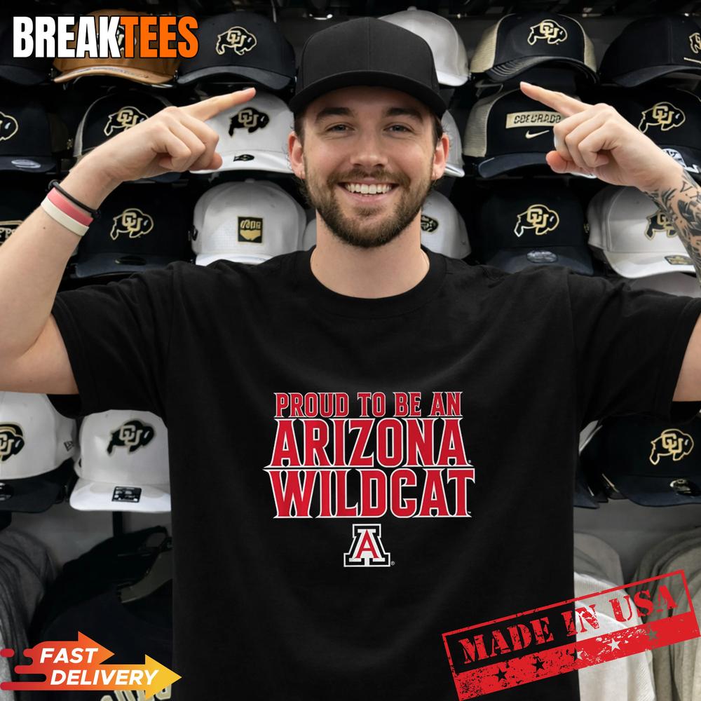 Arizona Basketball Proud To Be An Arizona Wildcat Shirt