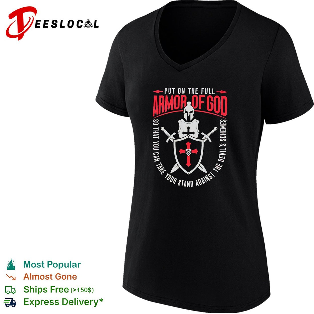 Armor of God knight shield swords quote shirt