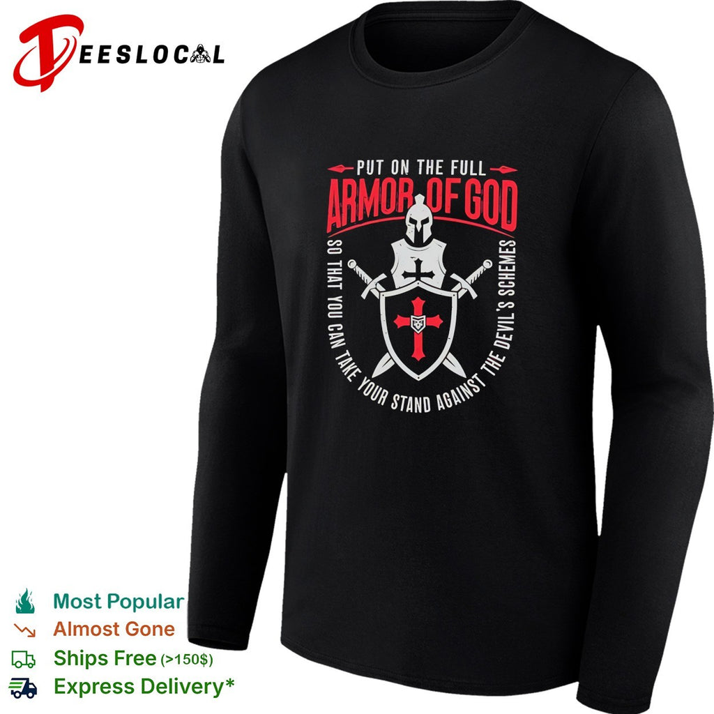 Armor of God knight shield swords quote shirt