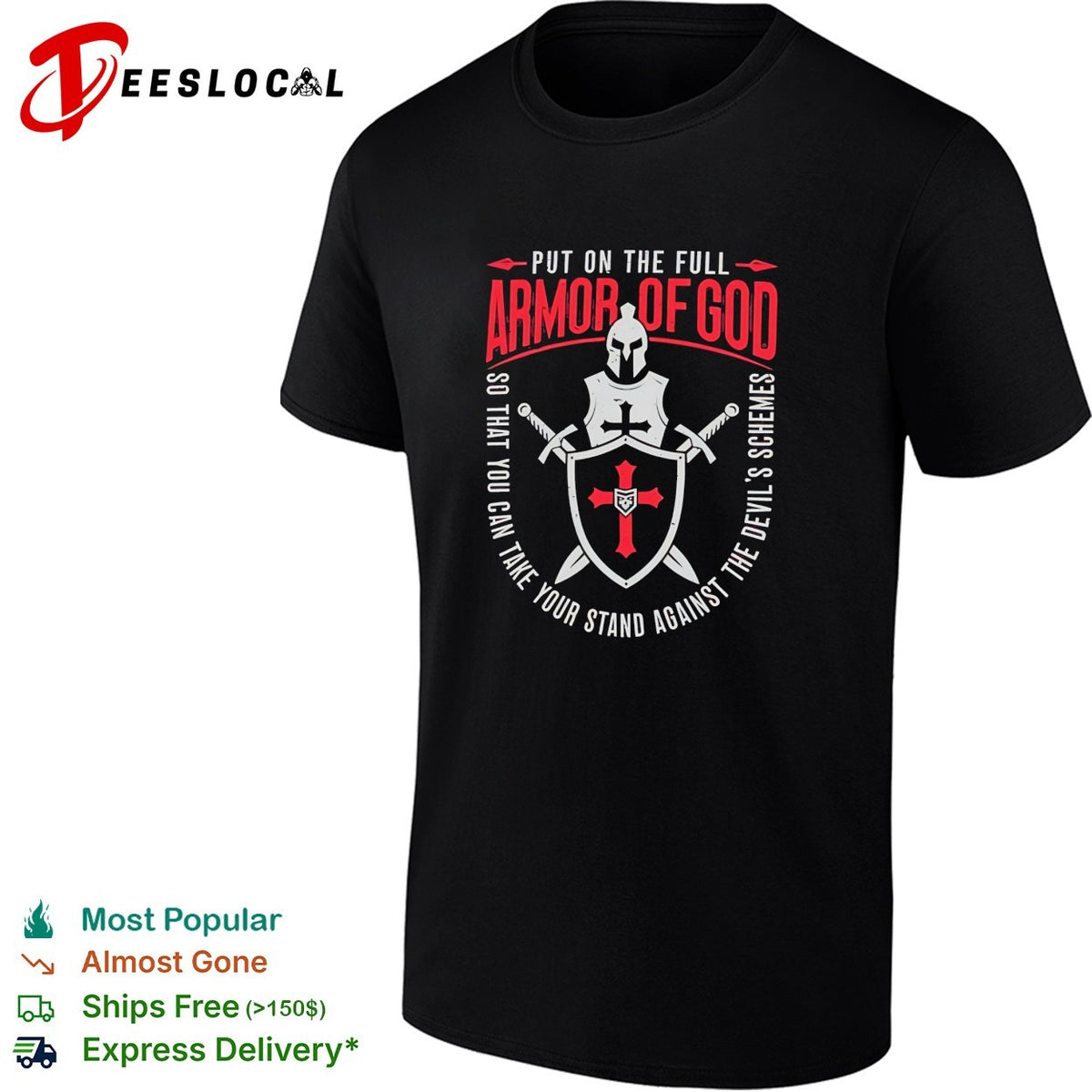Armor of God knight shield swords quote shirt