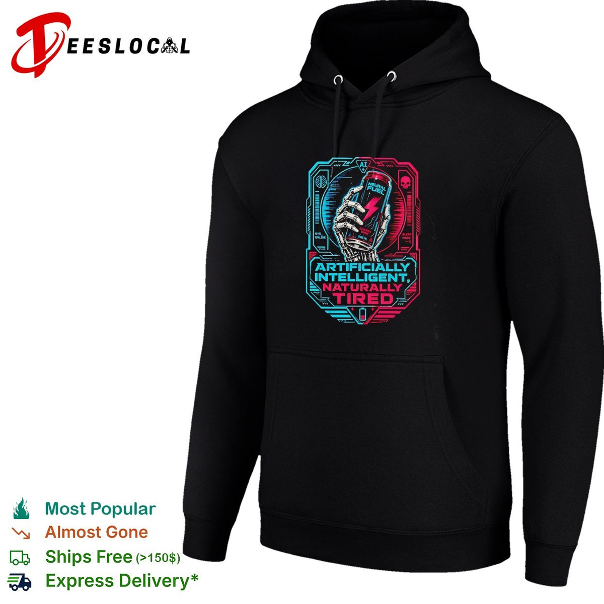 Artificially intelligent naturally tired cyborg hand energy drink graphic shirt