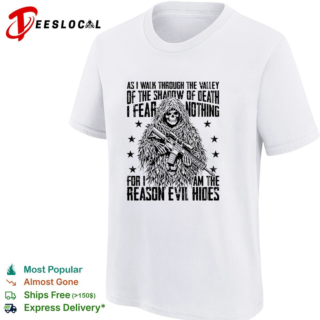 As I walk through the valley of the shadow of death soldier skull shirt