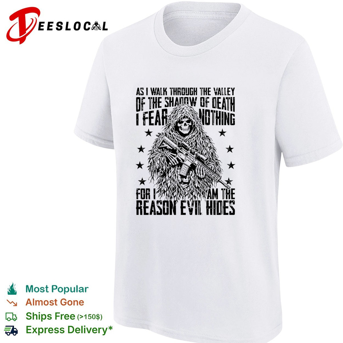 As I walk through the valley of the shadow of death soldier skull shirt