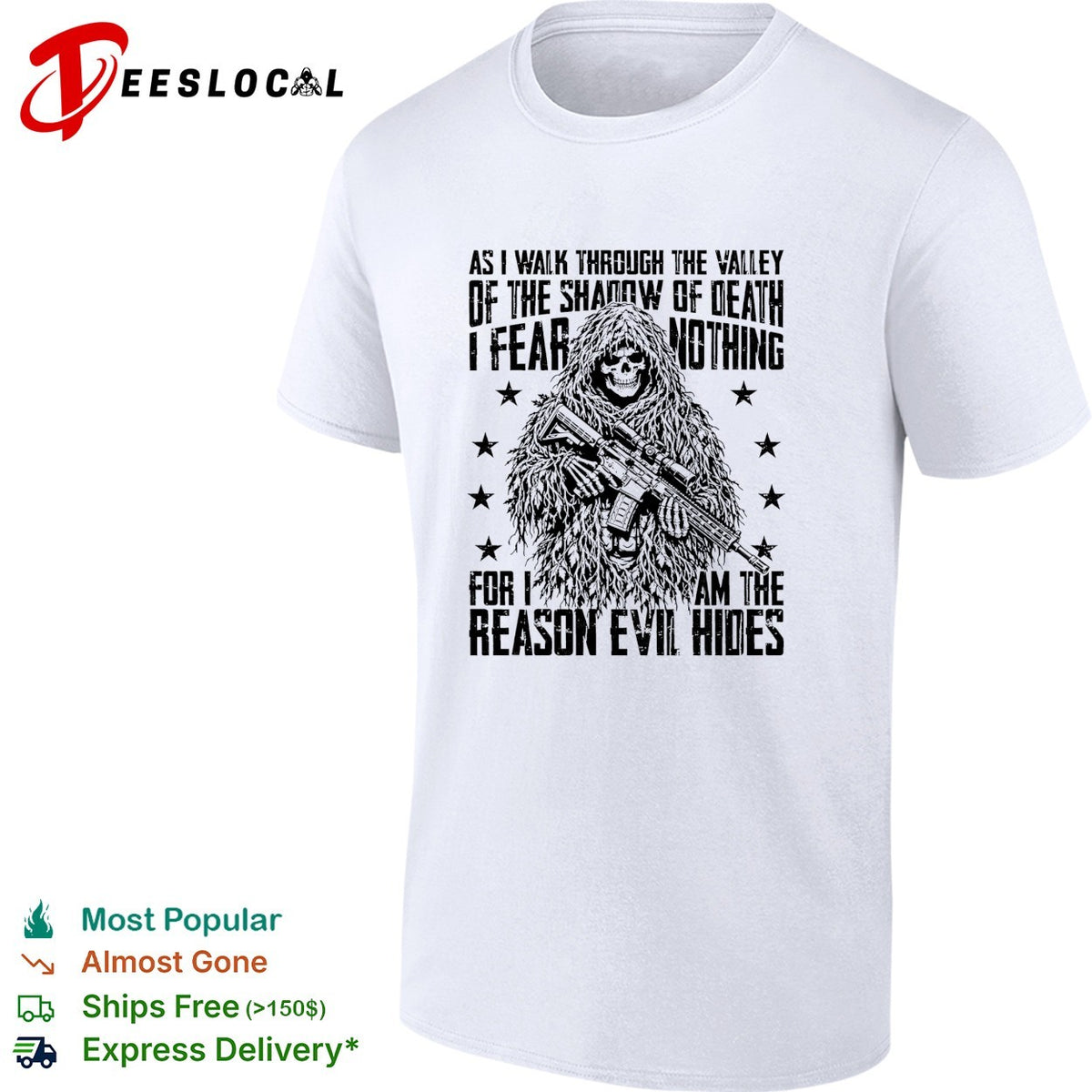 As I walk through the valley of the shadow of death soldier skull shirt