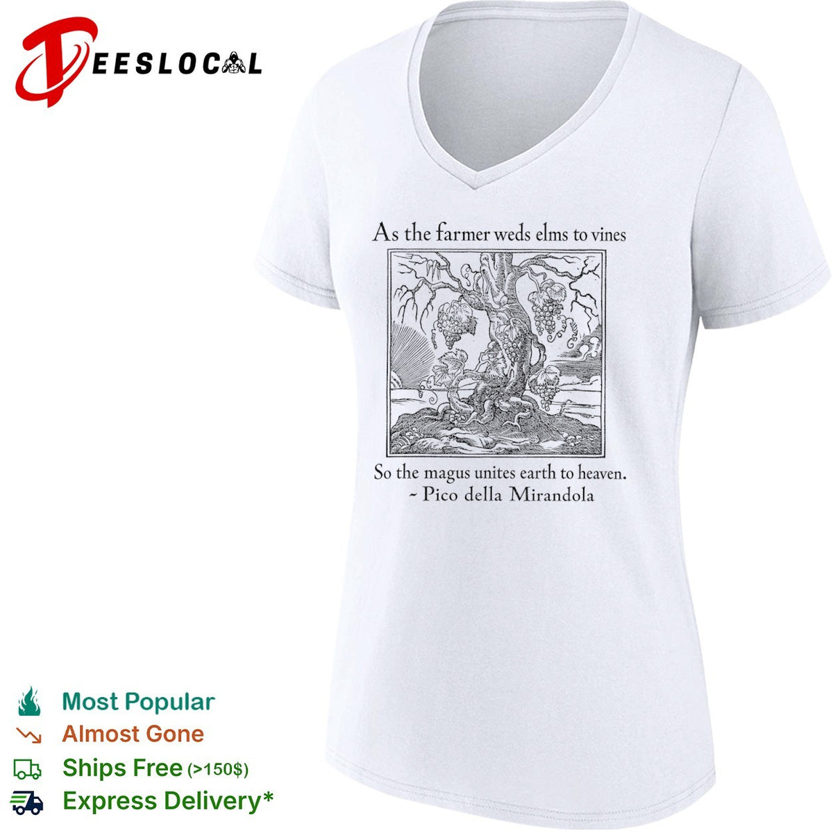 As the farmer weds elms to vines so the magus unites earth to heaven shirt