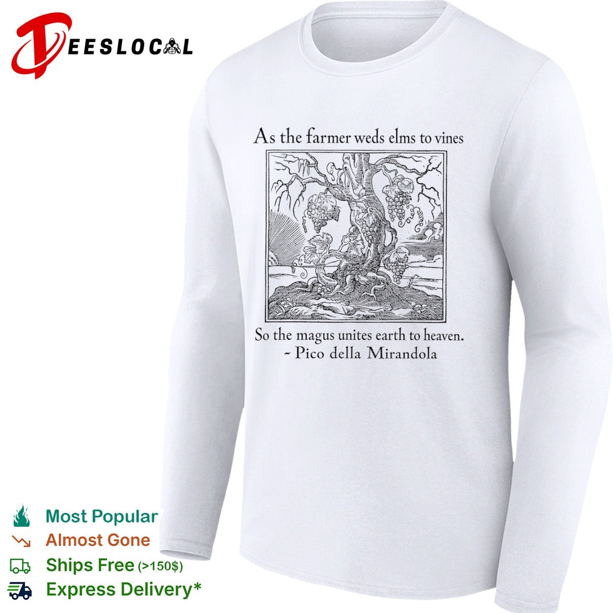 As the farmer weds elms to vines so the magus unites earth to heaven shirt