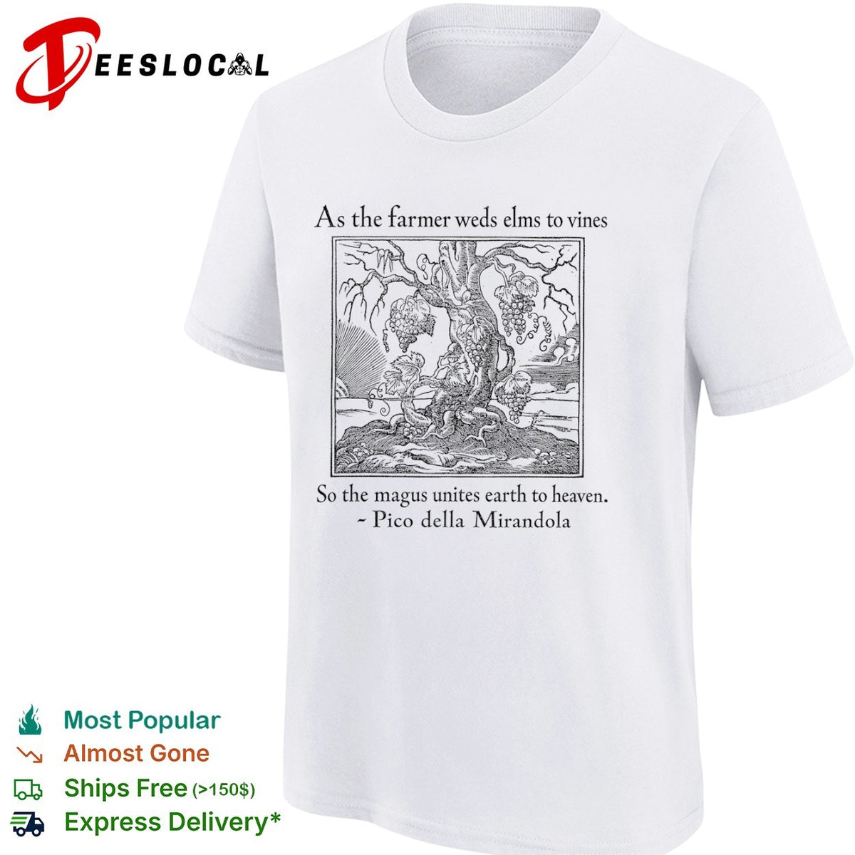 As the farmer weds elms to vines so the magus unites earth to heaven shirt
