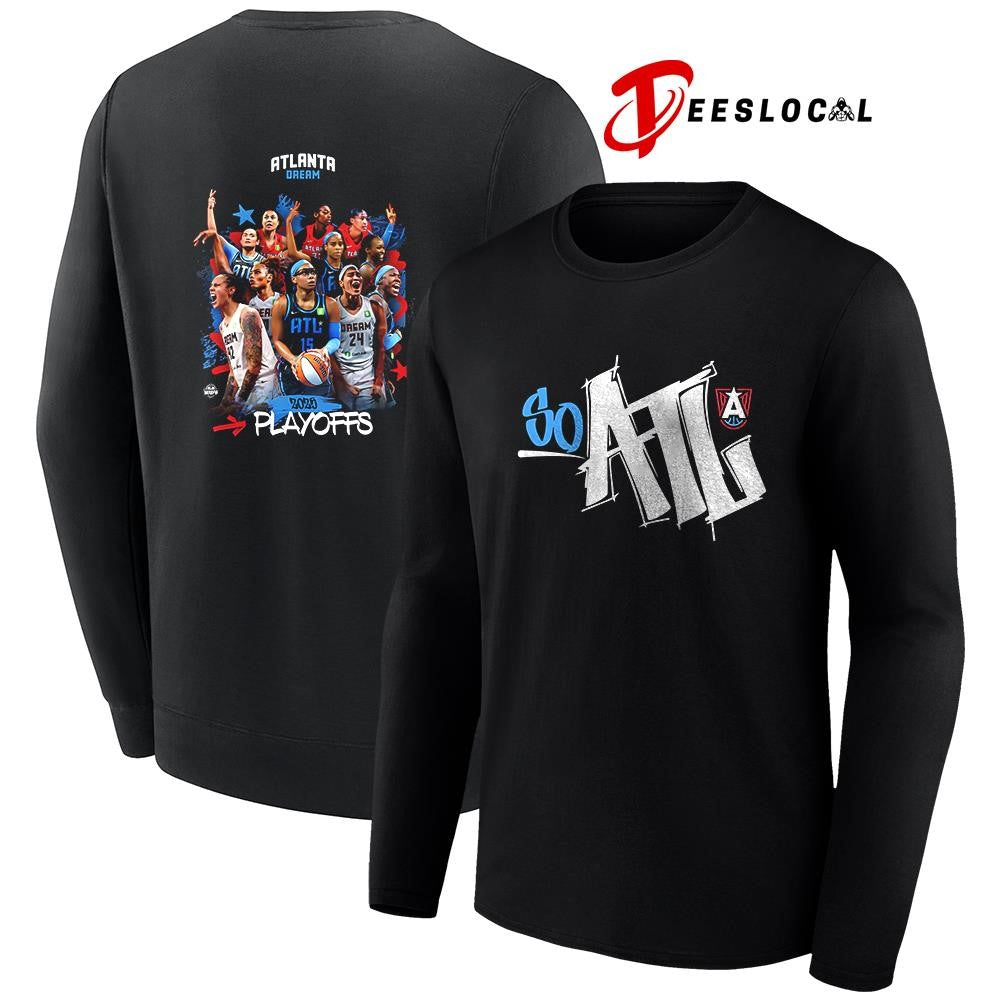 Atlanta Dream Playoffs so ATL team graphic shirt