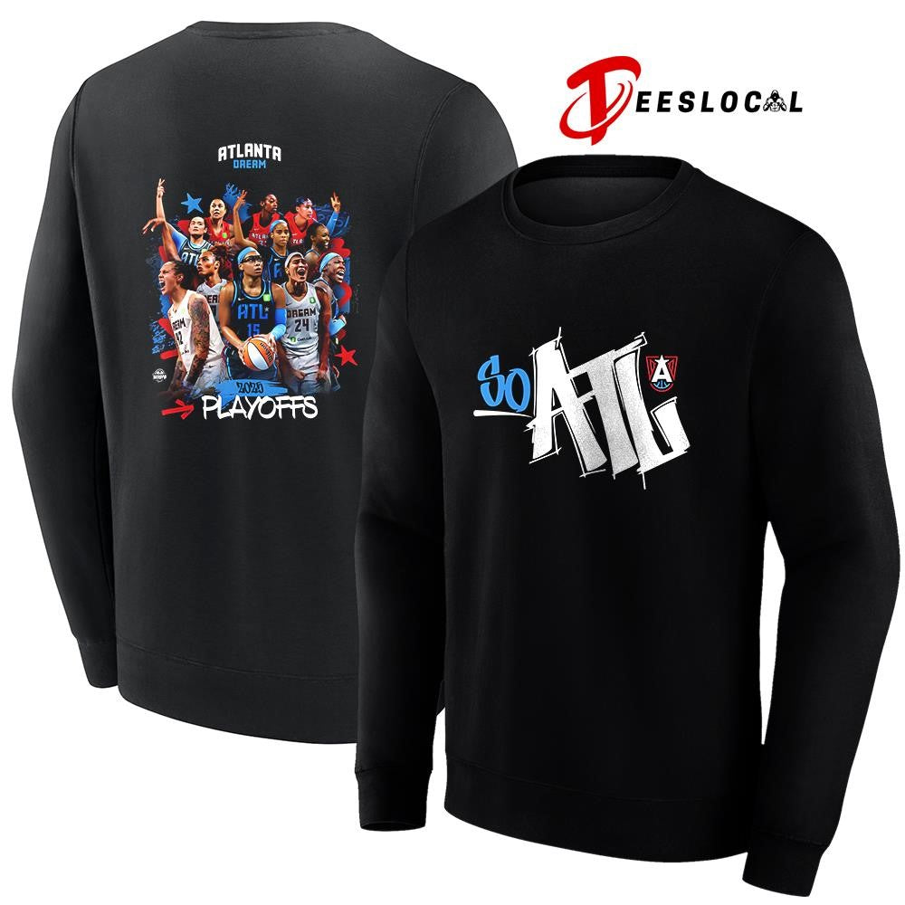 Atlanta Dream Playoffs so ATL team graphic shirt