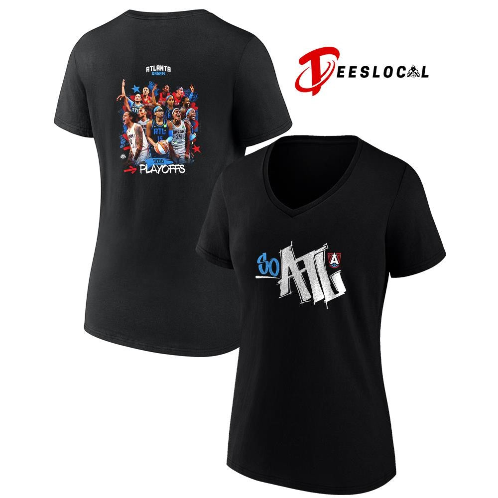 Atlanta Dream Playoffs so ATL team graphic shirt