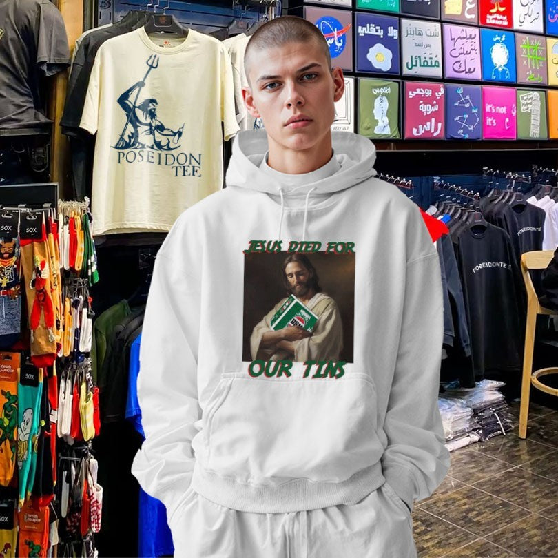 Jesus Died For Our Tins T-shirt