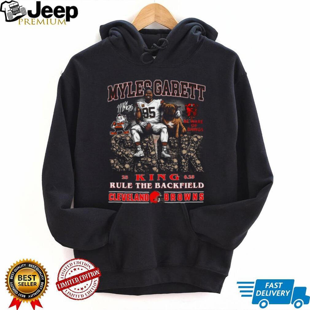 Myles Garrett Cleveland Browns Sack King Rule The Backfield T Shirt
