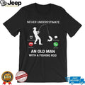 Never Underestimate An Old Man Fishing Incoming Call Design T Shirt