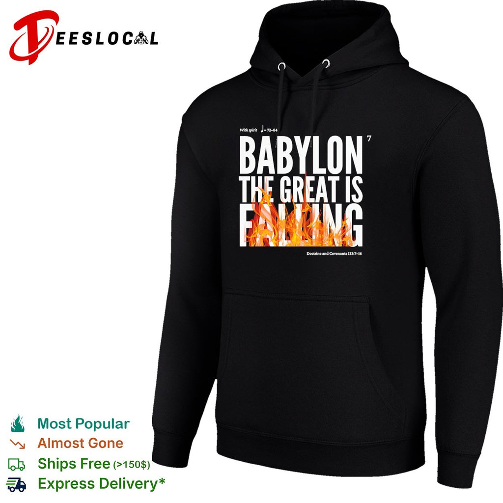 Babylon the great is falling shirt