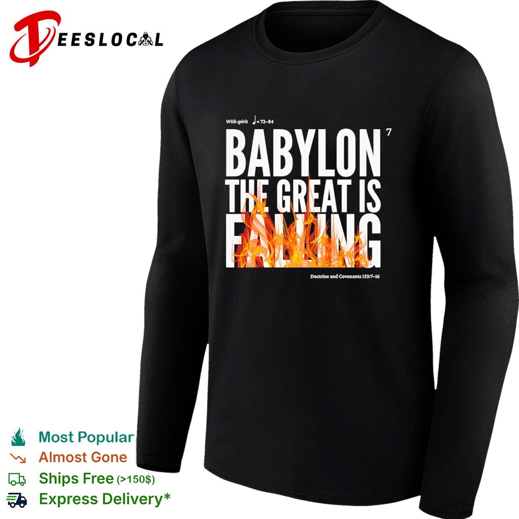 Babylon the great is falling shirt