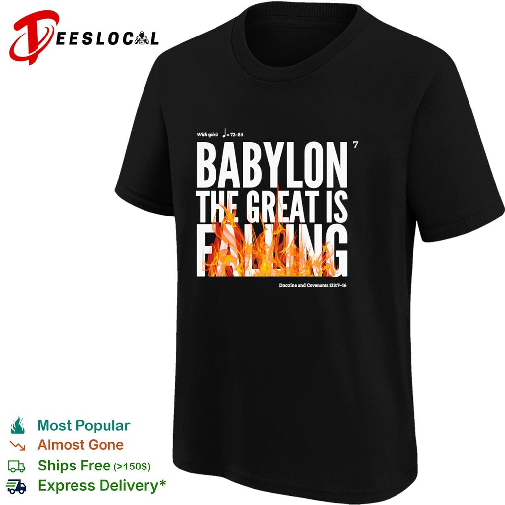 Babylon the great is falling shirt
