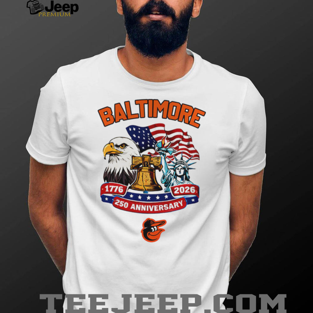 Baltimore Orioles American 250th Anniversary 1776 2026 Baseball Jersey T Shirt