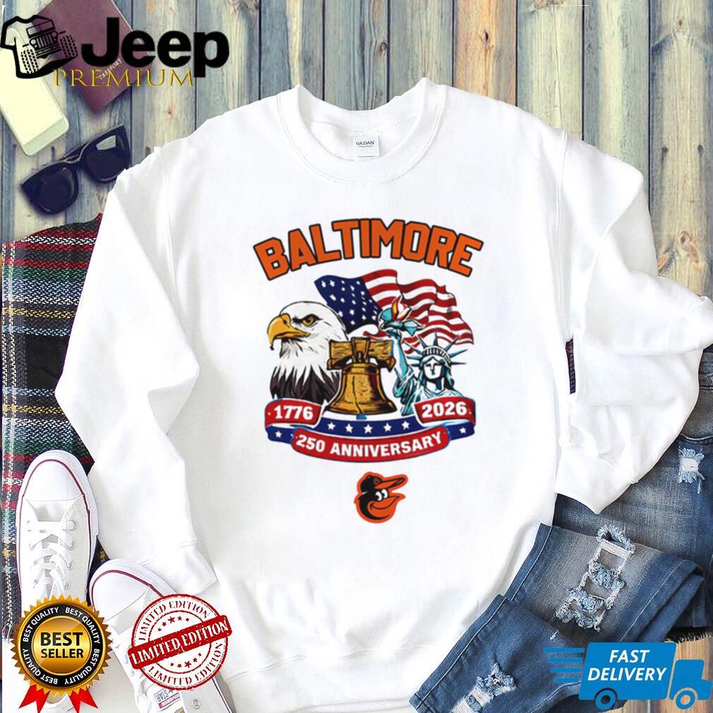 Baltimore Orioles American 250th Anniversary 1776 2026 Baseball Jersey T Shirt