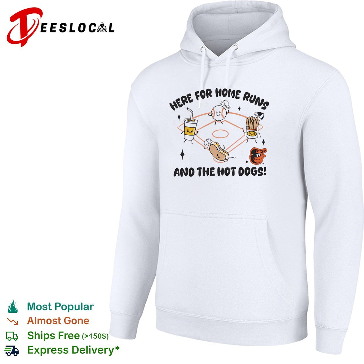 Baltimore Orioles Here for Home Runs and the Hot Dogs MLB Baseball Mascot shirt