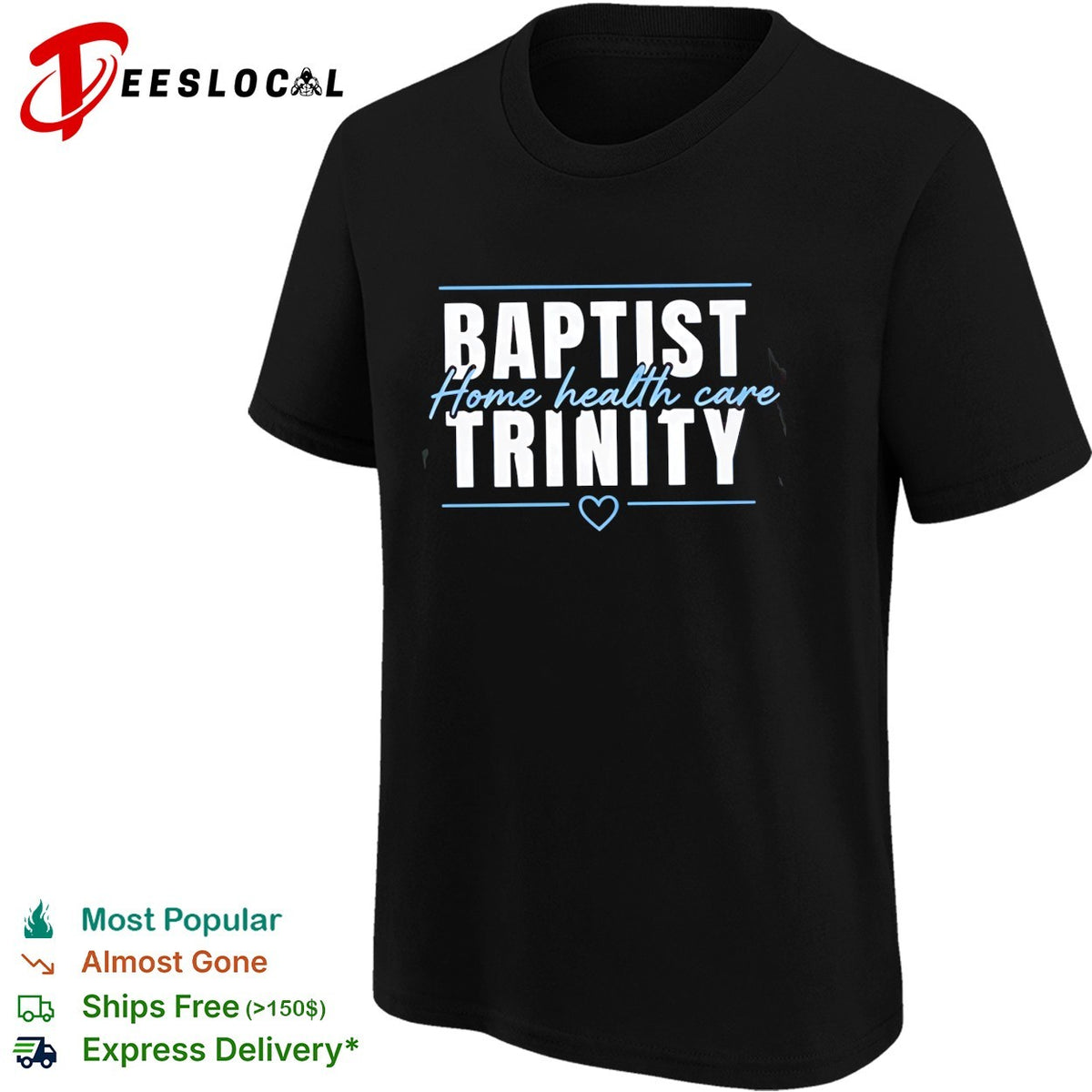 Baptist Trinity Home Health Care bold lettering business logo graphic shirt