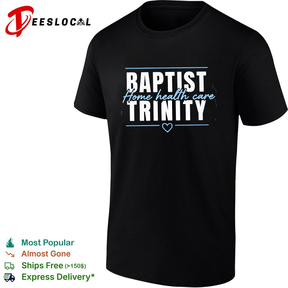 Baptist Trinity Home Health Care bold lettering business logo graphic shirt