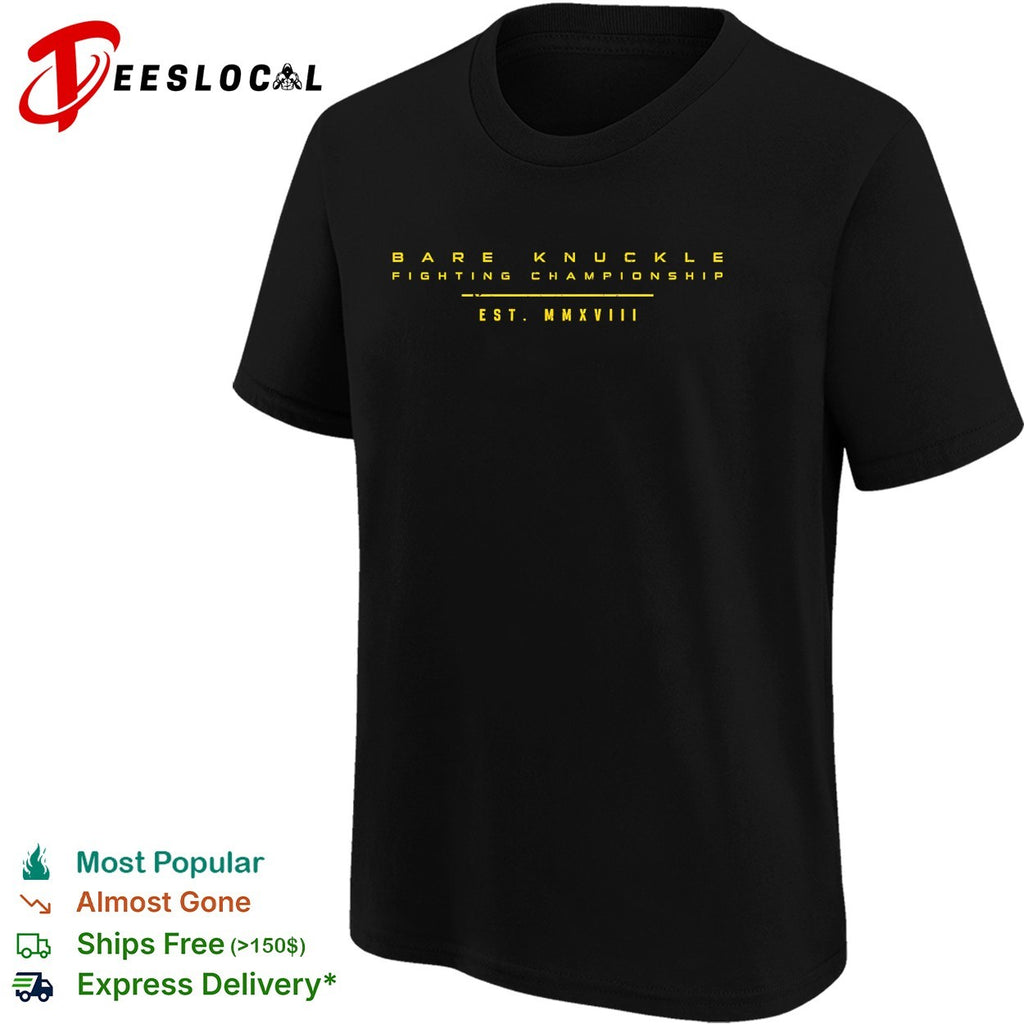 Bare knuckle fighting championship est emblem text shirt