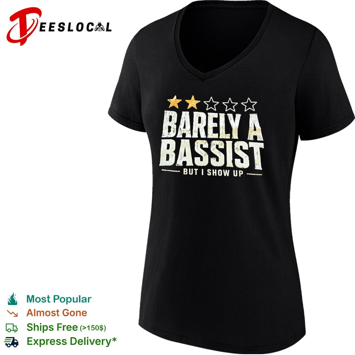 Barely a bassist but I show up shirt