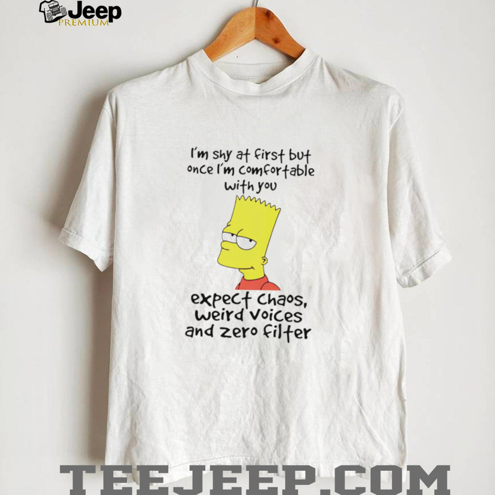 Bart Simpson I’m Shy At First Zero Filter Funny Quote T Shirt
