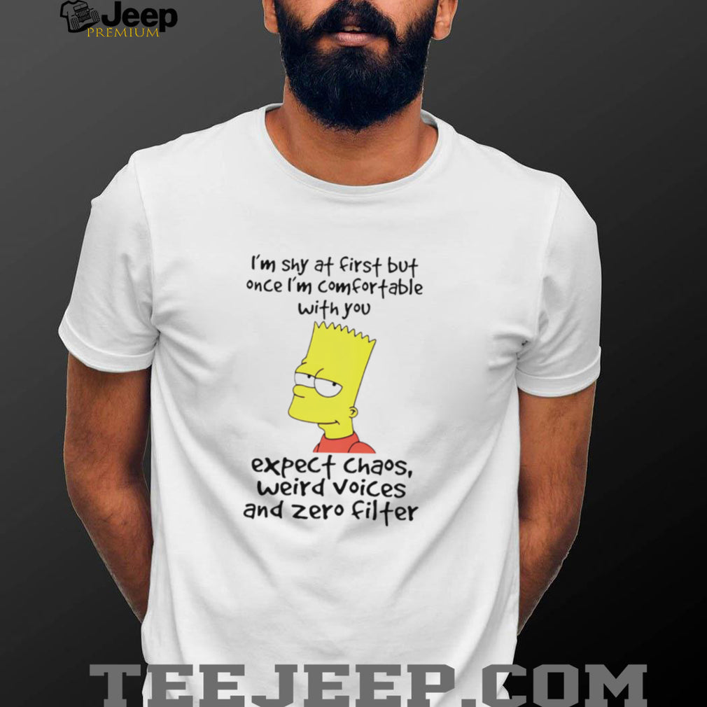 Bart Simpson I’m Shy At First Zero Filter Funny Quote T Shirt