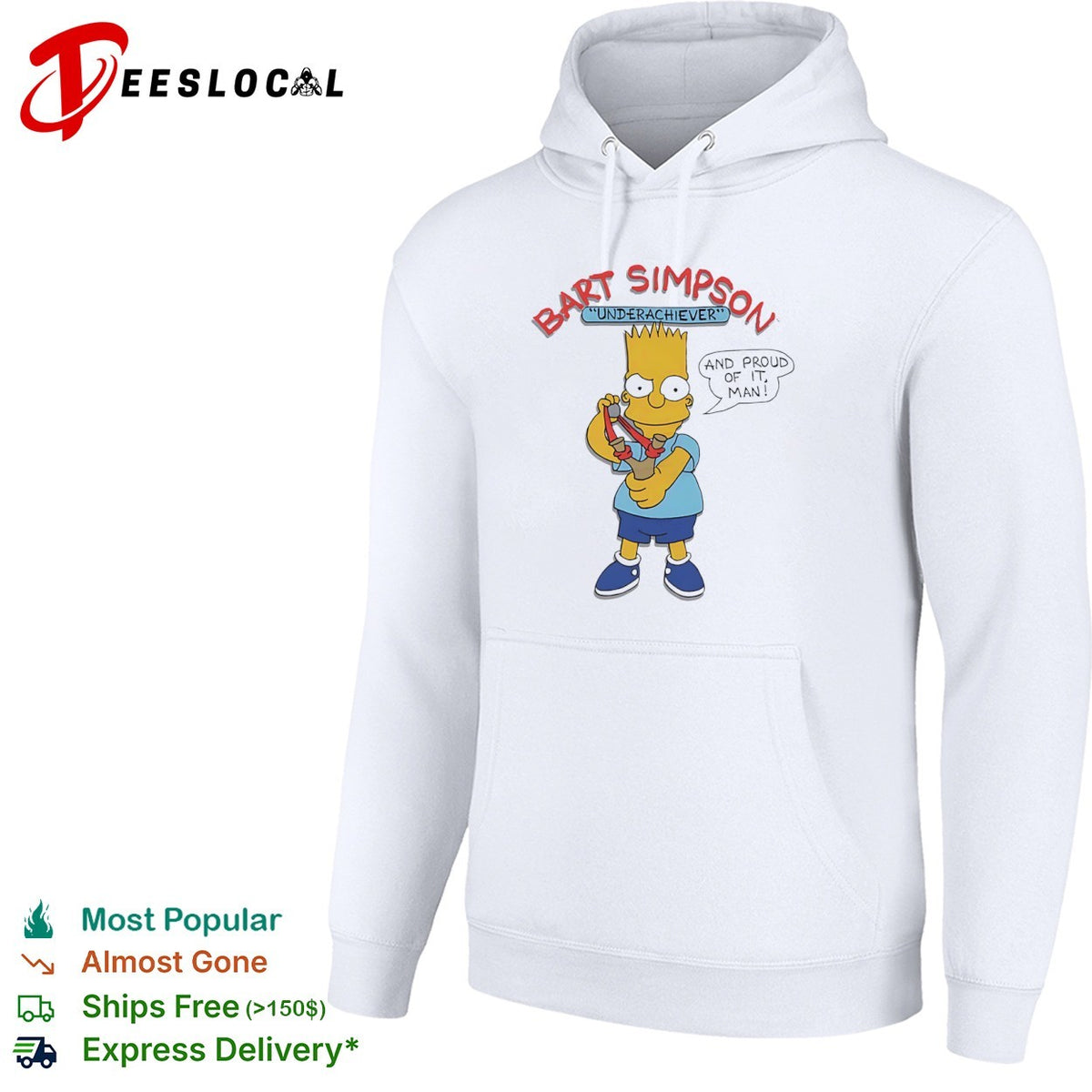 Bart Underachiever and proud of it man shirt
