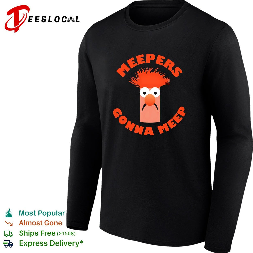 Beaker Muppets meepers gonna meep bold arch text cartoon art shirt